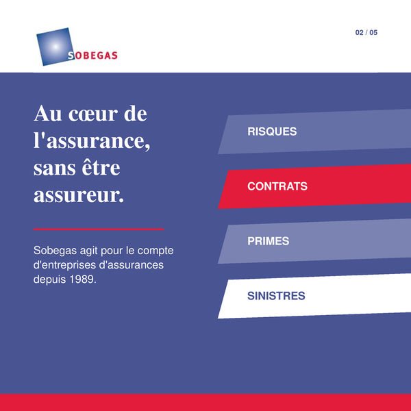 Sobegas est un mandataire belge d’entreprises d’assurances actif depuis 1989. La société prend en charge l’analyse des risques, les contrats, les primes et la gestion des sinistres pour le compte de ses partenaires assureurs.
