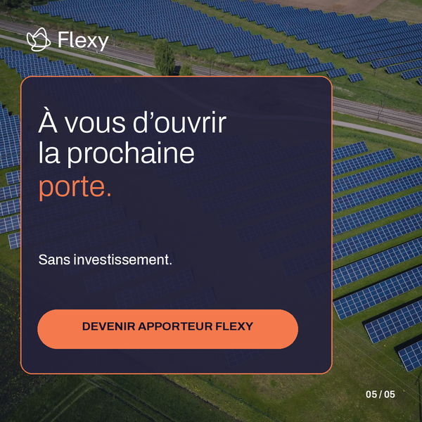 Un parc solaire sert de décor à l’appel à candidatures de Flexy pour ses apporteurs d’affaires indépendants en énergie B2B. La carte affiche « À vous d’ouvrir la prochaine porte », la mention « Sans investissement » et le bouton « Devenir apporteur Flexy ».